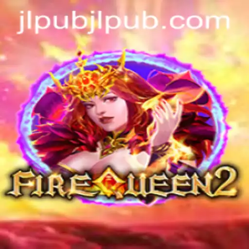 FireQueen2: A Riveting Journey Through Fantastical Realms