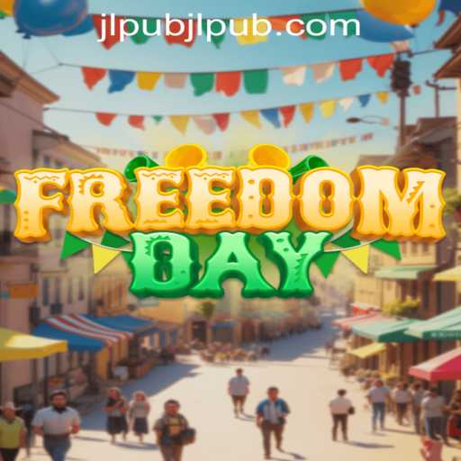Discover the Exciting World of FreedomDay: A Thrilling Adventure Awaits